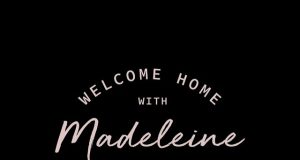 Welcome Home with Madeleine – Episode 1
